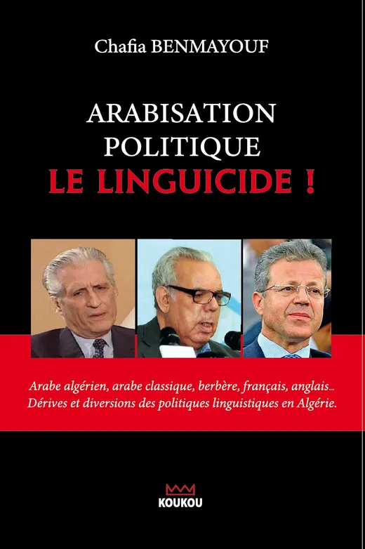 Arabisation politique  LE LINGUICIDE