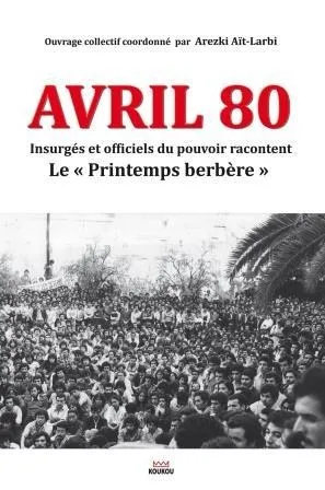 Avril 80 : le Printemps berbère