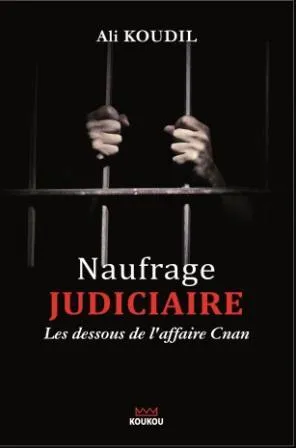 Naufrage judiciaire, les dessous de l'affaire Cnan